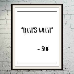 Das ist, was sie sagte, das Büro, sofortiger Download, druckbare Kunst, Wand-Kunstdruck/Poster