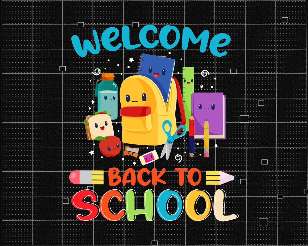 Welcome Back to School Png Back to School Png 1st Day of - Etsy