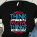 Think Positive Growth Mindset Power of yet Shirt / Raglan / V Neck ...