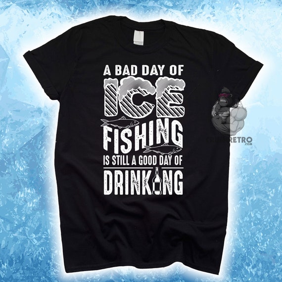 Funny Ice Fishing Shirt, A Bad Day of Ice Fishing, Grandpa or Dad Gifts,  Personalized Father's Day Gift, Mens Fishing Shirts, Fishing Hoodie 