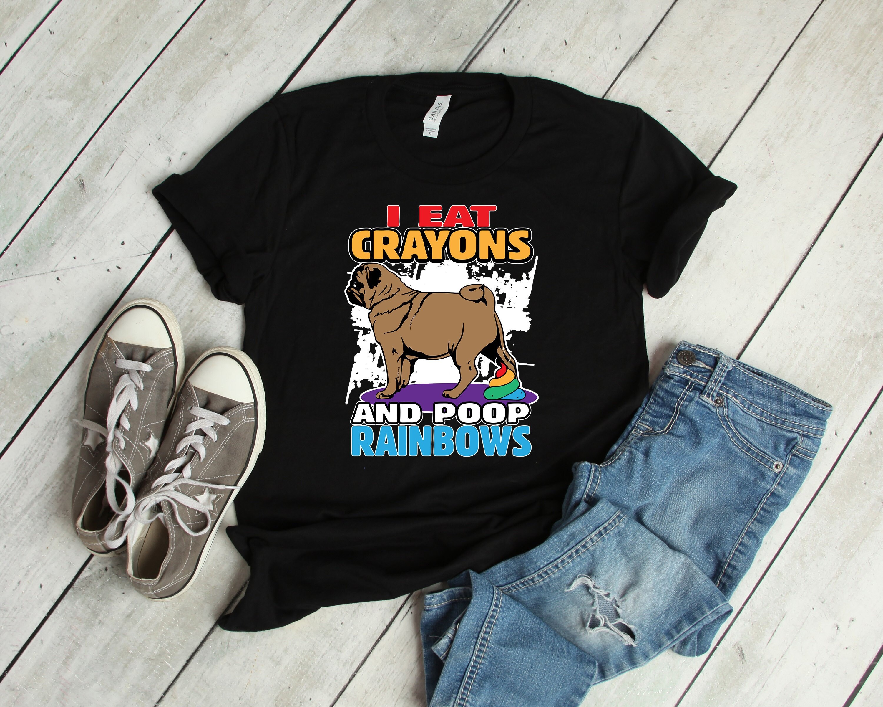 Pug Gift I Eat Crayons And Poop Rainbows Shirt Women Kids Pug Gift I Eat Crayons And Poop Rainbows Shirt Women Kids