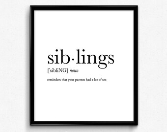 Siblings Definition College Dorm Girl Dictionary Art Minimalist Poster Funny Definition Print Dorm Decor Wedding Gift Office Decor Siblings Definition College Dorm Girl Dictionary Art Minimalist Poster Funny Definition Print Dorm Decor Wedding Gift Office Decor