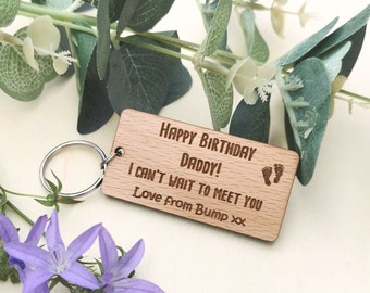 New Dad Keyring Happy Birthday Daddy Love BUMP, Wooden Keyring Father to be gift, Dad from Baby Bump I Can't Wait to Meet You, Keychain