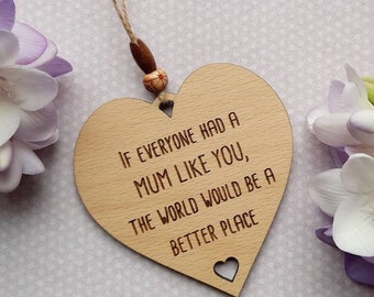 Gift for Mum, Mother's Day Present, Wooden Heart Plaque, Thanks Mum, Birthday Gift for Mum, Hanging Decorative Sign, Mum like you