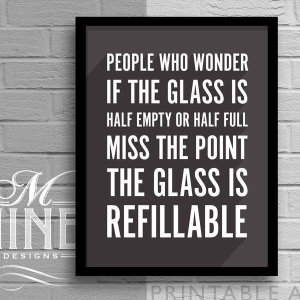 À moitié vide ou à moitié plein, le verre est rechargeable Cadre Art Citation imprimable, Motivational Print Inspirational Quote Home Décor Wall Decor 27LS