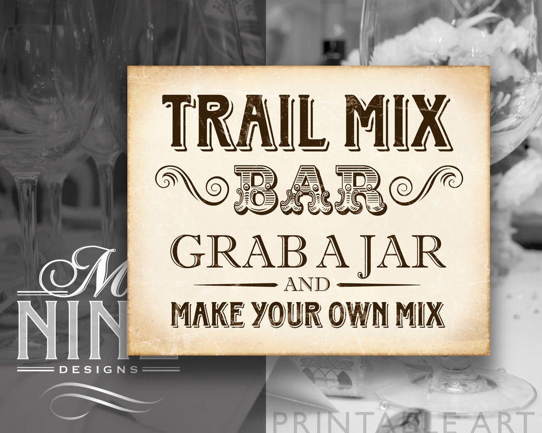 Printable Party Signs / TRAIL MIX BAR Sign / Rustic Party Decor
