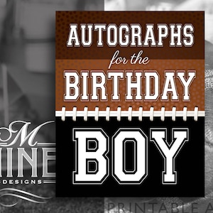 Football Birthday Party Sign Printable, Autographs For the Birthday Boy, Football Birthday Party Decorations, Instant Download FB3