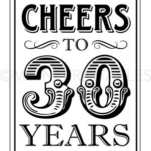 Black and White Printable Art "cheers to 30 Years" Vintage Party ...