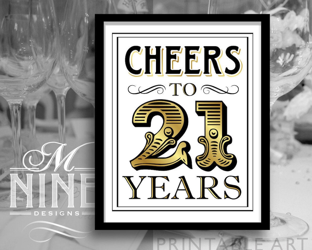 Gold Sign Printables / Cheers to 21 Years / Vintage Party Downloads ...