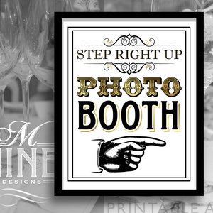 Party Printable &quot;Step Right Up PHOTO BOOTH&quot; Boardwalk Schwarz und Gold Party Download, Party Photo Booth Zeichen, Boardwalk Typografie BWG63