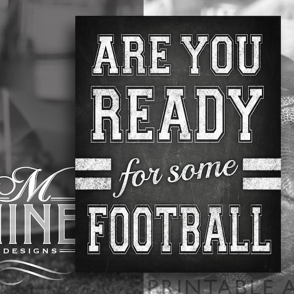 Chalk Football Party Sign Printables | Are You Ready For Some Football | Digital Downloads | Chalkboard Football Party Signs FBC33