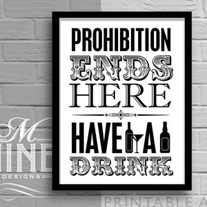 Prohibition Era Party, Have A Drink Sign Printable, Wedding Party Bar Sign Decorations, Instant Download 92BW