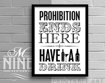 Prohibition Era Party, Have A Drink Sign Printable, Wedding Party Bar Sign Decorations, Instant Download 92BW