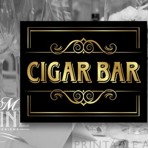 Party Printable Sign &quot;Cigar Bar&quot; Boardwalk Black and Gold, Vintage Party Signs, Printable Party Download, Cigar Party BWBG52
