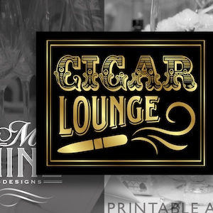 CIGAR LOUNGE Sign Printables | Cigar Party Downloads | Digital Download | Vintage Party Signs | Black and Gold Printable Art BWBG85