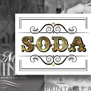 Soda Party Printable "SODA" Sign, Gold Vintage Party Signs, Soda Printable Party Download BWG86