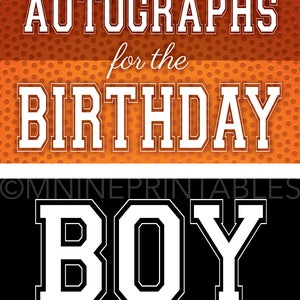 Basketball Party Sign Printables | AUTOGRAPHS for the BIRTHDAY BOY ...