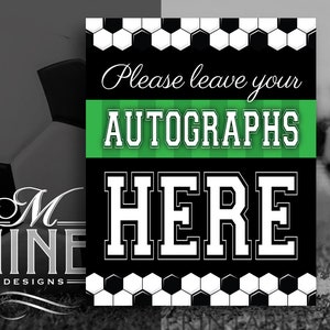 Soccer Party Sign Printables | Soccer AUTOGRAPHS Sign | Soccer Birthday Party | Digital Downloads | Sports Printables SC5