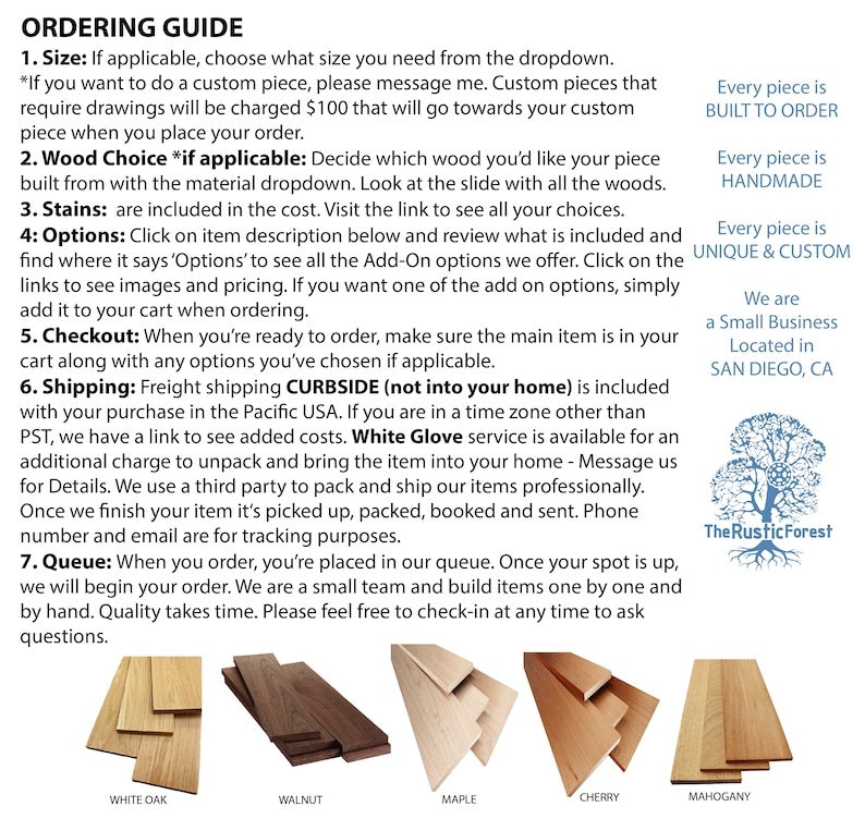 May include: Ordering guide for custom wood pieces.  The guide includes information about size, wood choices, stains, options, checkout, shipping, and the queue.  The image shows five wood samples: white oak, walnut, maple, cherry, and mahogany.