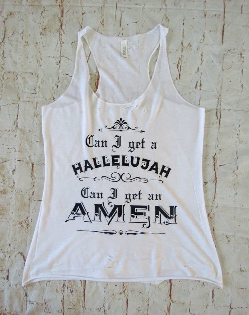 Can I get a HALLELUJAH can I get an AMEN/ Country Tank/ Maren | Etsy