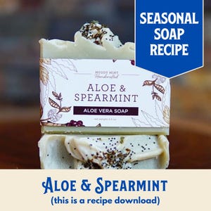 Spearmint Soap Recipe, Beginner/Intermediate (RECIPE ONLY!), Cold Process Soap, Recipe by Muddy Mint, Mint Soap Recipe, Avocado Butter Soap