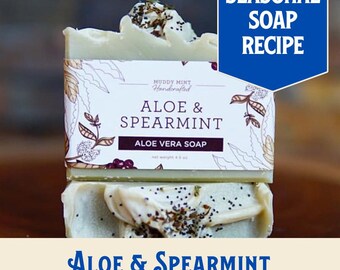Aloe & Spearmint Avocado Butter Soap Recipe (PDF Download)