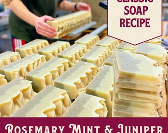 Rosemary Mint Juniper Cold Process Soap Recipe (PDF Download)