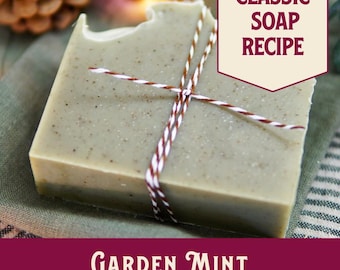 Garden Mint Soap Recipe, Beginner-Friendly, Vegan & Palm-Oil Free (PDF Download)