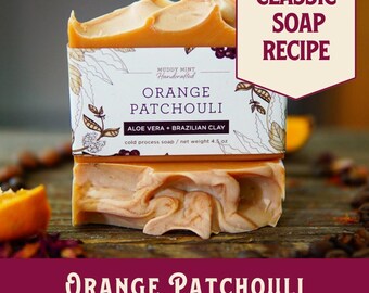 Orange Patchouli Cold Process Soap Recipe, Beginner-Friendly (PDF Download)