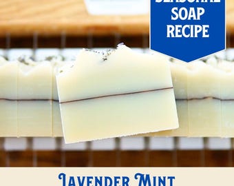 Lavender Mint Soap Recipe, Vegan Cold Process (PDF Pattern)