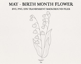 May Birth Month Flower - May Lily Of The Valley Flower - Birth Month SVG - May Birth Month SVG - May Birthday SVG -Commercial Use- BM1