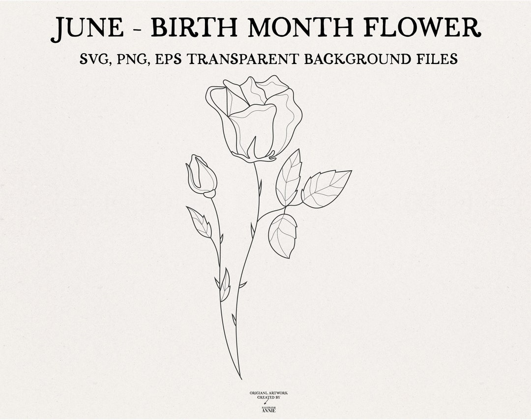 June Birth Month Flower June Rose Flower Birth Month SVG June Birth Month SVG June Birthday SVG