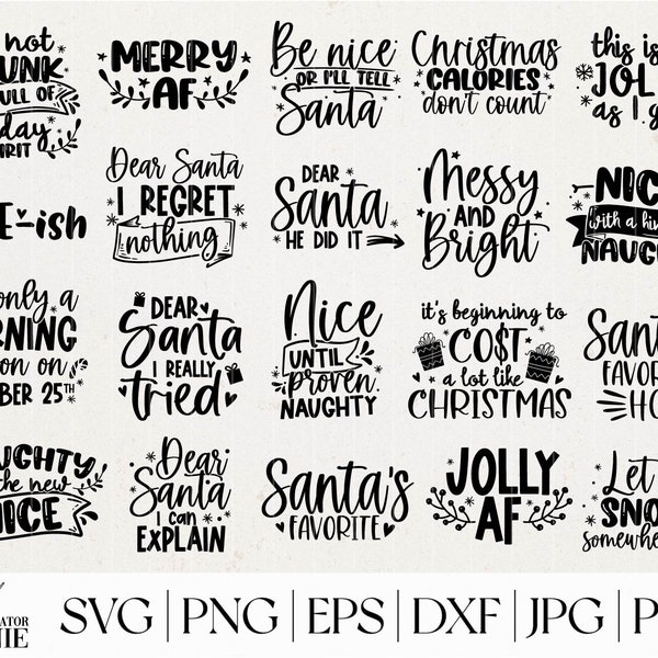 Funny Christmas SVG Quote Bundle - Commercial Use - Sarcastic Christmas SVG - Naughty Nice Svg - Christmas Cut File For Cricut, Silhouette