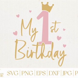 Il mio primo compleanno SVG - Uso commerciale - Compleanno Ragazza SVG - 1o compleanno Camicia Design - Un anno SVG - Compleanno bambino Svg per Cricut