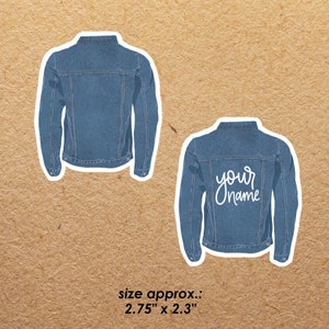 May include: Two blue denim jacket stickers, one with the text "your name" on the back. The stickers are approximately 2.75 inches by 2.3 inches.