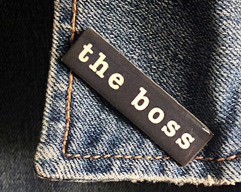 The Boss Pin | Name Tag | Jewelry Accessory | Badge Brooch | Simple Typography Design | Gifts for Her Him | Spring Summer