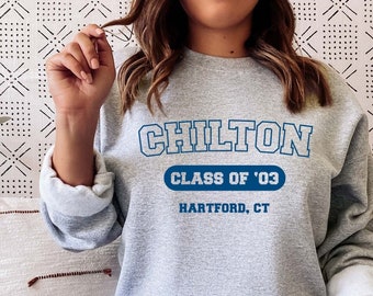 Chilton Prep School Sweatshirt, Class on 2003, Throwback Shirt, Movie/TV shirt, 2000's TV
