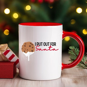 I Put Out For Santa Mug, Christmas Coffee Cup, Tea, Hot Chocolate, Holiday Humor, Funny Christmas Cup, Dirty Santa Gift