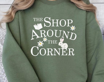 The Shop Around the Corner Sweatshirt, Movie Shirt, Got Mail Shirt, Movie Inspired, Gift for Her, Romcom Sweatshrit, Throwback Movie