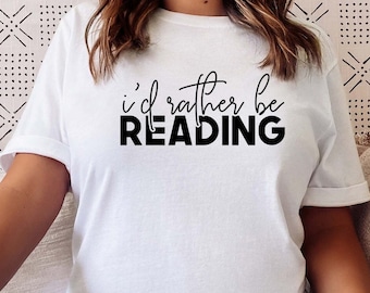 I'd rather be reading shirt, Book Nerd Shirt, Books are life, Book Lover Shirt, Booktok shirt, Funny Book T-Shirt
