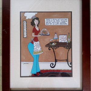 May include: A cartoon illustration of a woman holding a plate of desserts. The woman is wearing a red shirt, a blue skirt, and a white apron with the word "CHOCOLATES" written on it. The text in the image reads: "There's a skinny girl who lives inside of me that's trying to get out, but I can usually shut her up with chocolate. I'd give up chocolate, but I'm not a quitter."