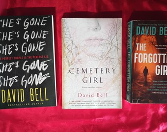 David Bell Psychological Thriller Novels Cemetary Girl The Forgotten Girl She's Gone Vintage David Bell