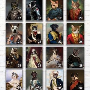 Pu&ograve; includere: Una collezione di 16 stampe di ritratti con animali vestiti con abiti storici. Le stampe includono gatti, cani e un pitbull, ognuno con un costume unico e numerato da 17 a 32.