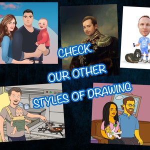 Pu&ograve; includere: Un collage di quattro diversi stili di ritratti di cartoni animati. La prima immagine mostra una famiglia di tre persone con uno stile di cartone animato realistico. La seconda immagine mostra un uomo in uniforme militare con uno stile di pittura ad olio classico. La terza immagine mostra un uomo con una testa grande e un cane con uno stile di cartone animato. La quarta immagine mostra una famiglia di tre persone con uno stile di cartone animato semplice. Il testo "CHECK OUR OTHER STYLES OF DRAWING" &egrave; scritto in blu sulle immagini.
