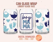 Boy Mama Libbey Glass SVG, Boy Mom Glass Can SVG, Mom life, full wrap for 16 oz Libbey glass, dxf, png, svg file for Circut, digital file