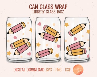 Lehrer Wertschätzung Bleistift Libbey Glass Wrap SVG: 16 Unzen Dosenglas (Digitale Dateien)