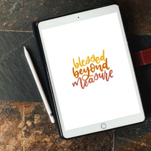 Blessed Beyond Measure Digital Print // Blessed Beyond Measure Quote // Blessed Beyond Measure Digital Download// Fall Calligraphy Print