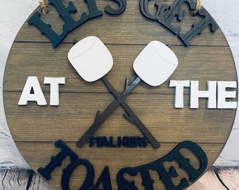 Let’s get toasted door hanger *customizable or just plain*