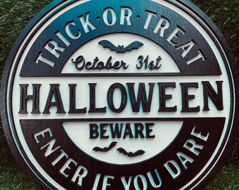 Trick OR Treat enter if you dare round halloween home decor sign! *free shipping*