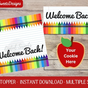 Welcome Back / Back to School Cookie Bag Topper / Teacher Appreciation / School / Printable Treat Bag Toppers / Crayon / Instant Download
